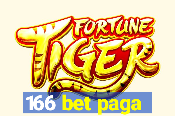 166 bet paga